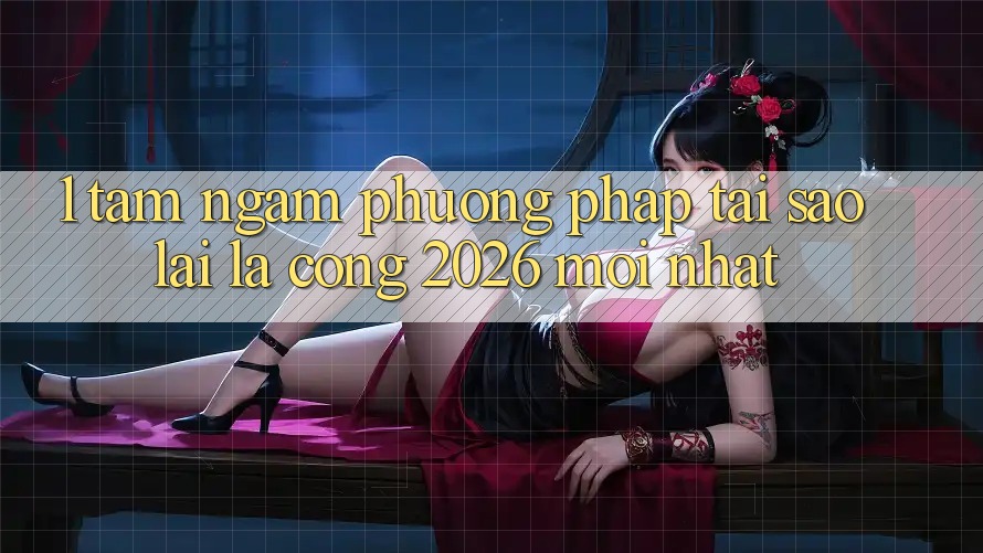 1. Tầm Ngắm Phương pháp: Tại Sao Lại Là “Cổng 2026 Mới nhất”? 1. Tầm Ngắm Phương pháp: Tại Sao Lại Là “Cổng 2026 Mới nhất”?