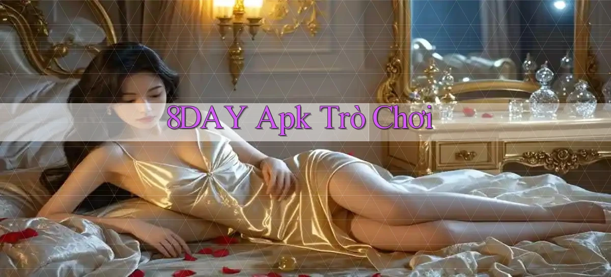 8day apk trò chơi