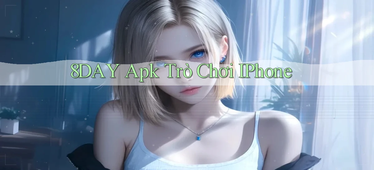 8day apk trò chơi iPhone