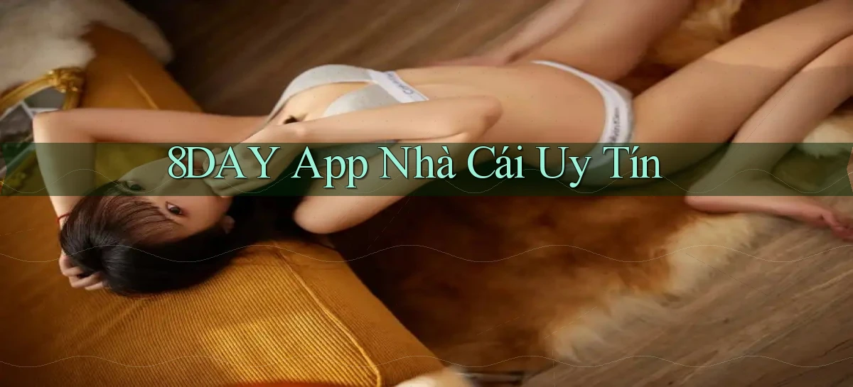 8day app nhà cái uy tín