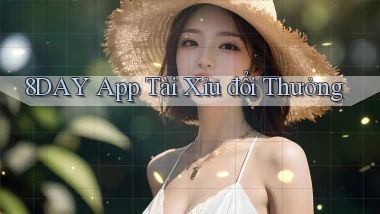 8day app tài xỉu đổi thưởng