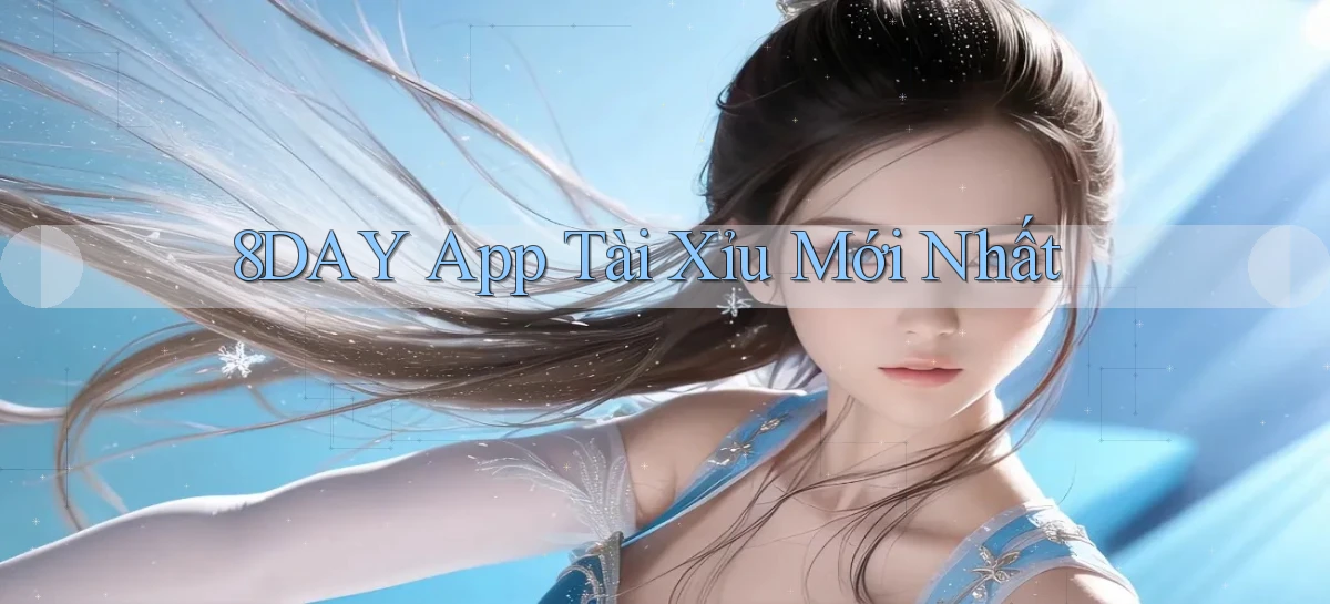 8day app tài xỉu mới nhất