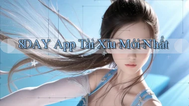 8day app tài xỉu mới nhất