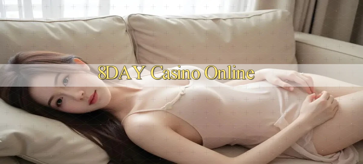 8day casino online
