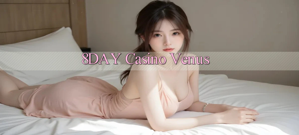 8day casino venus