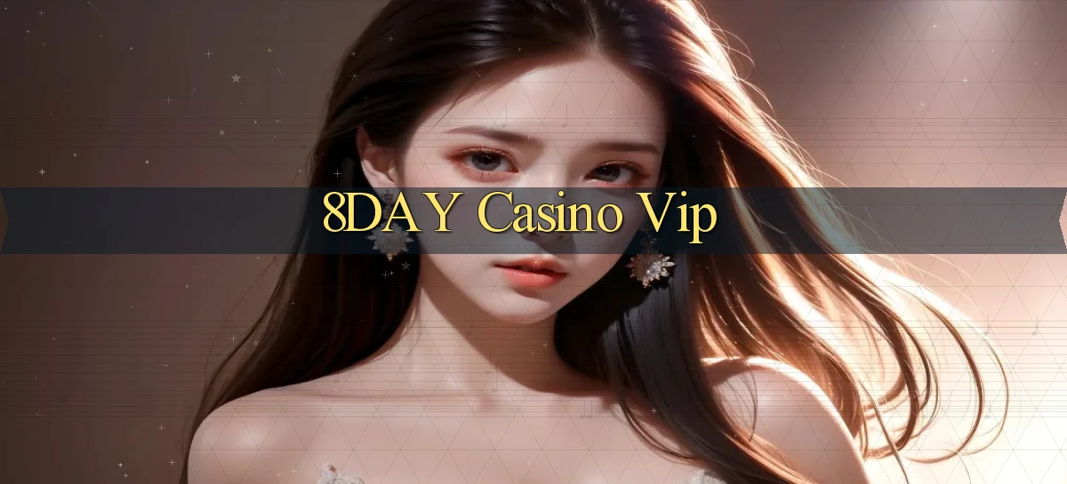 8day casino vip