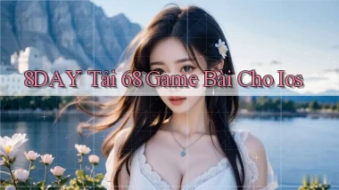 8day  tải 68 game bài cho ios