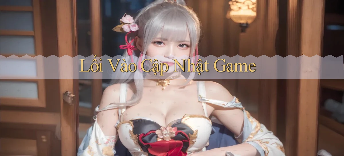 Lối vào Cập nhật game